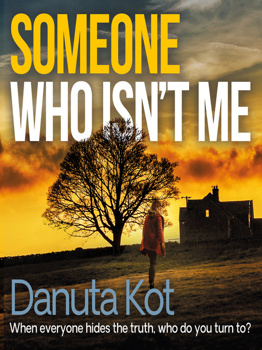 Title details for Someone Who Isn't Me by Danuta Kot - Wait list